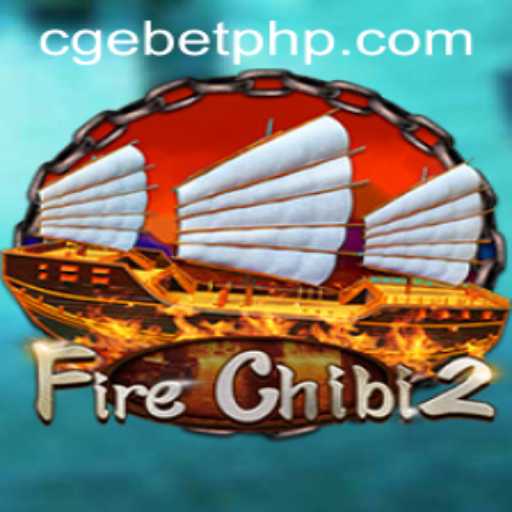 Unveiling FireChibi2: Experience the Excitement of Modern Gaming with CGEBET