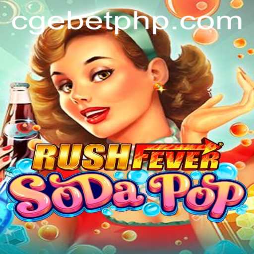 The Thrilling World of RushFeverSodaPop